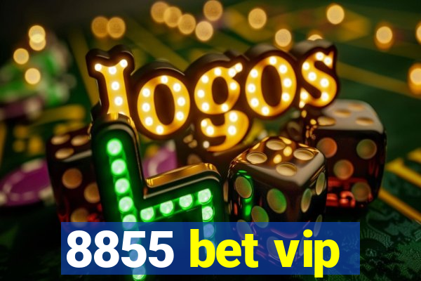 8855 bet vip